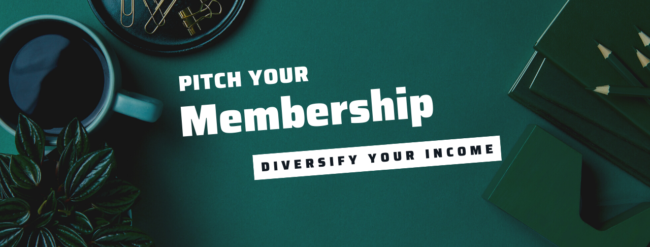 Pitch Your Membership